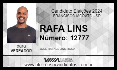 Candidato RAFA LINS 2024 - FRANCISCO MORATO - Eleições