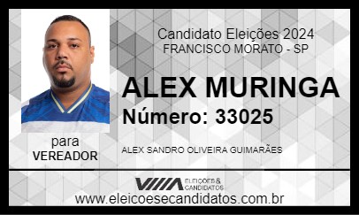 Candidato ALEX MURINGA 2024 - FRANCISCO MORATO - Eleições