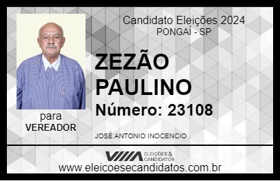 Candidato ZEZÃO PAULINO 2024 - PONGAÍ - Eleições