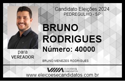 Candidato BRUNO RODRIGUES 2024 - PEDREGULHO - Eleições