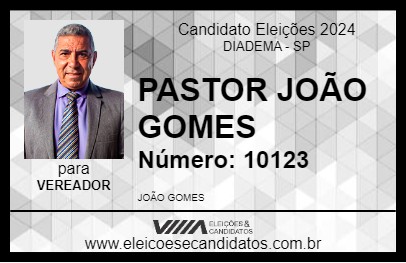 Candidato PASTOR JOÃO GOMES 2024 - DIADEMA - Eleições