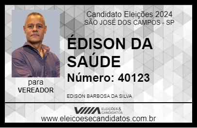 Candidato ÉDISON DA SAÚDE 2024 - SÃO JOSÉ DOS CAMPOS - Eleições