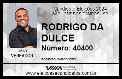 Candidato RODRIGO DA DULCE 2024 - SÃO JOSÉ DOS CAMPOS - Eleições