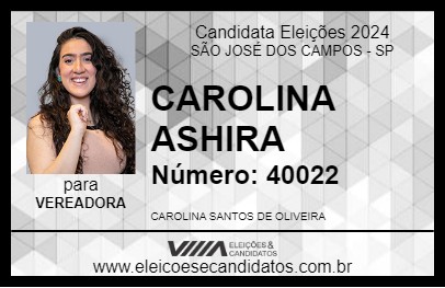 Candidato CAROLINA ASHIRA 2024 - SÃO JOSÉ DOS CAMPOS - Eleições