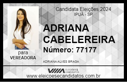 Candidato ADRIANA CABELEREIRA 2024 - IPUÃ - Eleições