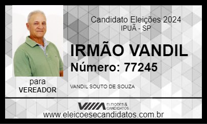 Candidato IRMÃO VANDIL 2024 - IPUÃ - Eleições