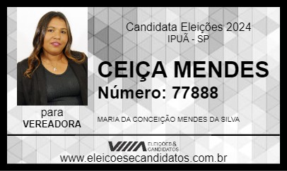 Candidato CEIÇA MENDES 2024 - IPUÃ - Eleições