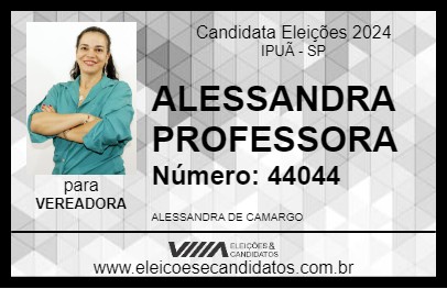 Candidato ALESSANDRA PROFESSORA 2024 - IPUÃ - Eleições