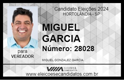 Candidato MIGUEL GARCIA 2024 - HORTOLÂNDIA - Eleições