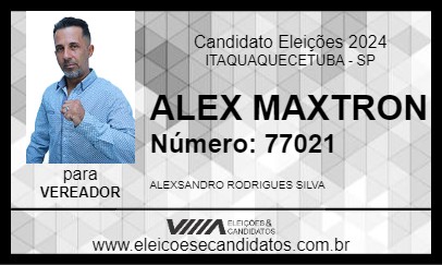 Candidato ALEX MAXTRON 2024 - ITAQUAQUECETUBA - Eleições