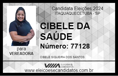 Candidato CIBELE DA SAÚDE 2024 - ITAQUAQUECETUBA - Eleições