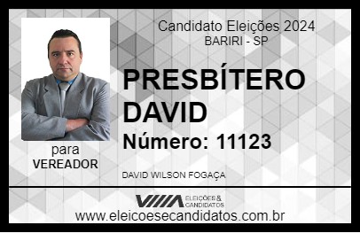 Candidato PRESBÍTERO DAVID 2024 - BARIRI - Eleições