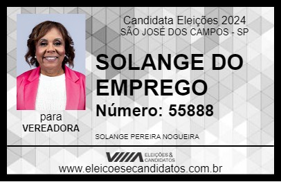 Candidato SOLANGE DO EMPREGO 2024 - SÃO JOSÉ DOS CAMPOS - Eleições