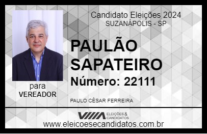 Candidato PAULÃO SAPATEIRO 2024 - SUZANÁPOLIS - Eleições