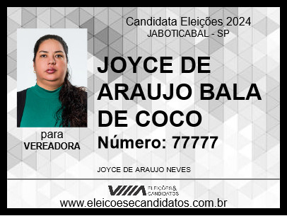 Candidato JOYCE DE ARAUJO BALA DE COCO 2024 - JABOTICABAL - Eleições