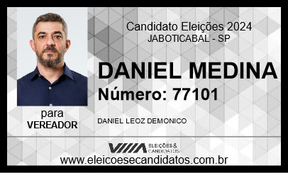 Candidato DANIEL MEDINA 2024 - JABOTICABAL - Eleições