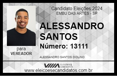 Candidato ALESSANDRO  SANTOS 2024 - EMBU DAS ARTES - Eleições