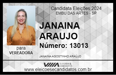 Candidato JANAINA ARAUJO 2024 - EMBU DAS ARTES - Eleições