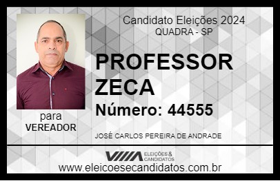 Candidato PROFESSOR ZECA 2024 - QUADRA - Eleições