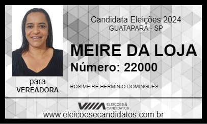 Candidato MEIRE DA LOJA 2024 - GUATAPARÁ - Eleições