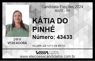 Candidato KÁTIA DO PINHÉ 2024 - IBATÉ - Eleições