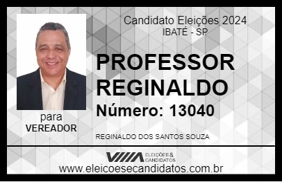 Candidato PROFESSOR REGINALDO 2024 - IBATÉ - Eleições