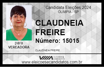 Candidato CLAUDNEIA FREIRE 2024 - OLÍMPIA - Eleições