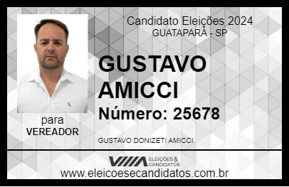 Candidato GUSTAVO AMICCI 2024 - GUATAPARÁ - Eleições