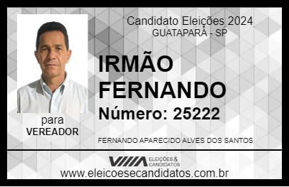 Candidato IRMÃO FERNANDO 2024 - GUATAPARÁ - Eleições