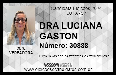 Candidato DRA LUCIANA GASTON 2024 - COTIA - Eleições