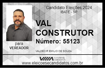 Candidato VAL CONSTRUTOR 2024 - IBATÉ - Eleições