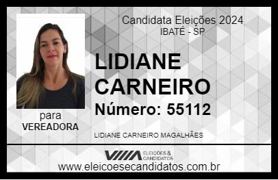 Candidato LIDIANE CARNEIRO 2024 - IBATÉ - Eleições