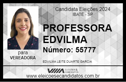 Candidato PROFESSORA EDVILMA 2024 - IBATÉ - Eleições