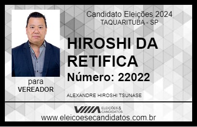 Candidato HIROSHI DA RETIFICA 2024 - TAQUARITUBA - Eleições