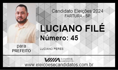 Candidato LUCIANO FILÉ 2024 - FARTURA - Eleições