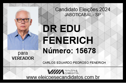 Candidato DR EDU FENERICH 2024 - JABOTICABAL - Eleições