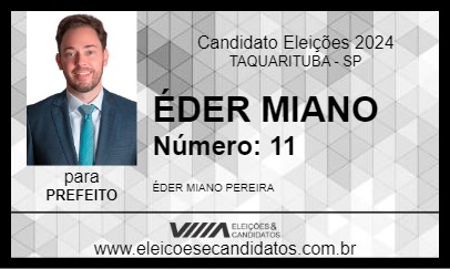 Candidato ÉDER MIANO 2024 - TAQUARITUBA - Eleições