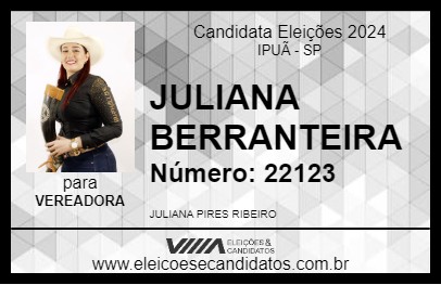 Candidato JULIANA BERRANTEIRA 2024 - IPUÃ - Eleições