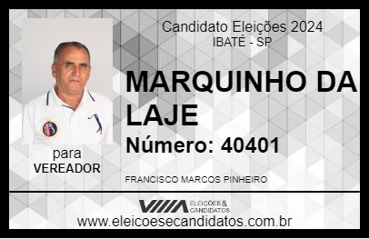 Candidato MARQUINHO DA LAJE 2024 - IBATÉ - Eleições