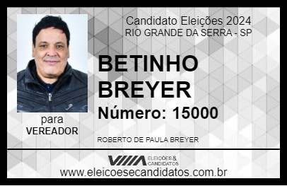 Candidato BETINHO BREYER 2024 - RIO GRANDE DA SERRA - Eleições