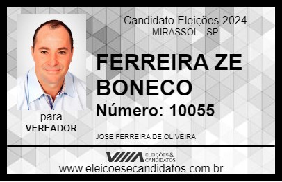 Candidato FERREIRA ZE BONECO 2024 - MIRASSOL - Eleições