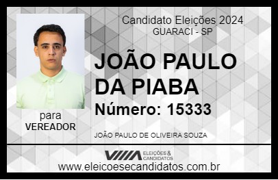 Candidato JOÃO PAULO DA PIABA 2024 - GUARACI - Eleições