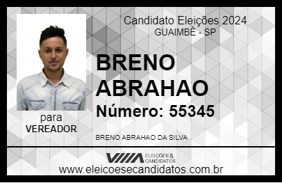 Candidato BRENO ABRAHAO 2024 - GUAIMBÊ - Eleições