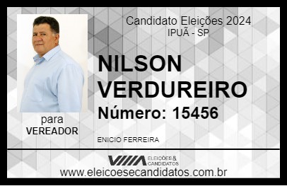 Candidato NILSON VERDUREIRO 2024 - IPUÃ - Eleições