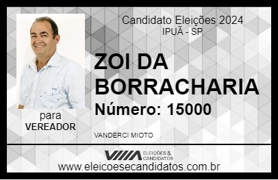 Candidato ZOI DA BORRACHARIA 2024 - IPUÃ - Eleições