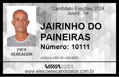 Candidato JAIRINHO DO PAINEIRAS 2024 - AVARÉ - Eleições