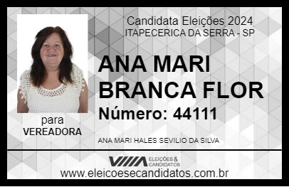 Candidato ANA MARI BRANCA FLOR 2024 - ITAPECERICA DA SERRA - Eleições