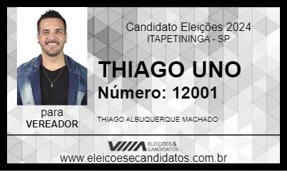 Candidato THIAGO UNO 2024 - ITAPETININGA - Eleições