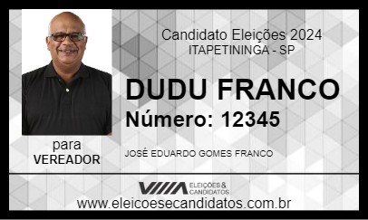 Candidato DUDU FRANCO 2024 - ITAPETININGA - Eleições