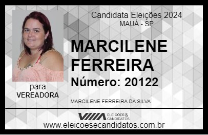 Candidato MARCILENE FERREIRA 2024 - MAUÁ - Eleições